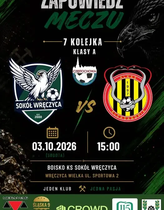 7. kolejka A Klasy: Sokół Wręczyca podejmuje Alkas Aleksandria