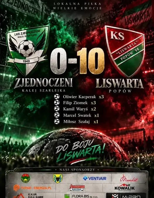 Liswarta Popów rozgromiła Zjednoczonych Kalej Szarlejka 10:0!
