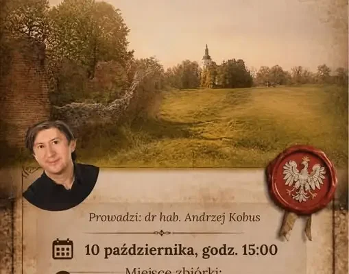 Jesienny spacer historyczny po fortalicji rodu Warszyckich w Dankowie