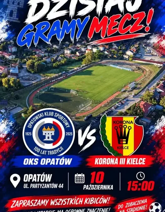 OKS Opatów kontra Korona III Kielce – dziś o 15:00 na stadionie przy Partyzantów