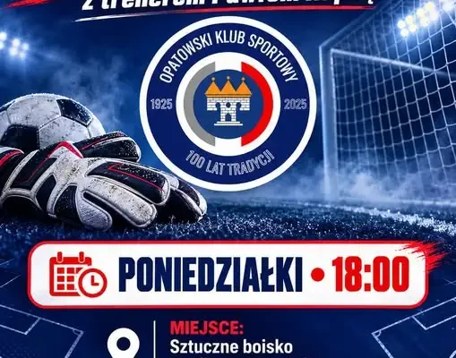 Trening bramkarski w Opatowie – już jutro o 18:00