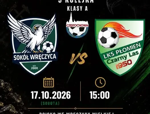 Sokół Wręczyca podejmie Płomień Czarny Las w 9. kolejce A Klasy