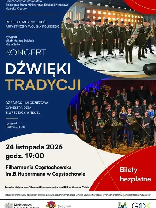 Koncert patriotyczny „Dźwięki Tradycji” w Częstochowie – 24 listopada 2026