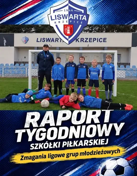Liswarta Krzepice podsumowuje tydzień: 8 meczów, 3 zwycięstwa i festiwal bramek dziewcząt