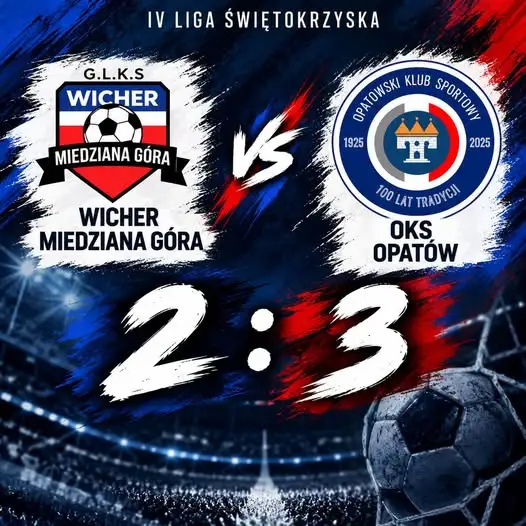 OKS Opatów wygrywa na wyjeździe z Wichrem Miedziana Góra 3:2