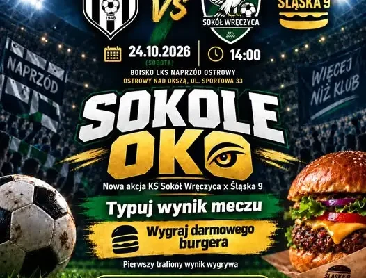Sokół Wręczyca kontra Naprzód Ostrowy – typuj wynik i wygraj burgera