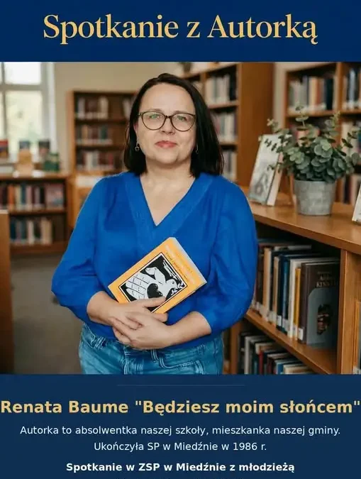 Renata Baume, absolwentka z Miedźna, spotka się z uczniami ZSP