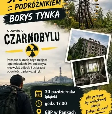 Spotkanie z podróżnikiem Borysem Tynką w bibliotece w Pankach – podróż do Czarnobyla