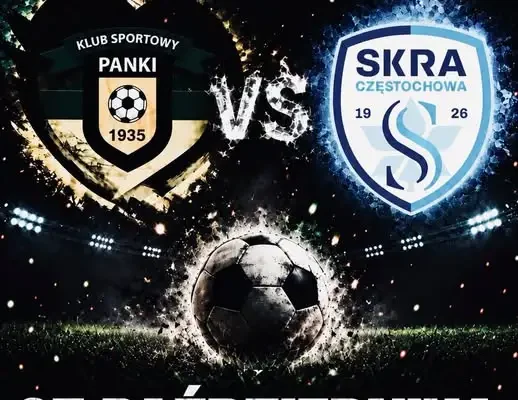 Derby w Pankach: KS Panki podejmie lidera – Skrę Częstochowa/Amator Golce